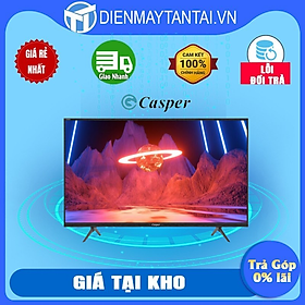 Mua Smart Tivi Casper HD 32 inch 32HX5200