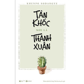 Tàn Khốc Mới Là Thanh Xuân