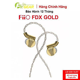 Mua Tai Nghe Cao Cấp Fiio FDX Gold - Tráng Vàng 24k - Limited - Hàng Chính Hãng