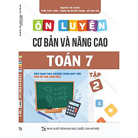 Ôn luyện Cơ bản và Nâng cao Toán 7 Tập 2 (Bám sát SGK Cánh diều)