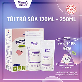 Túi Trữ Sữa Mama's Choice, Túi Đựng Sữa Mẹ Loại 250ml và 120ml, Kiểm Định An Toàn Bởi Bureau Veritas, Hộp 30 Túi