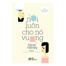 Nơi bán Sách - Nói Luôn Cho Nó Vuông (tặng kèm bookmark thiết kế) - Giá Từ -1đ