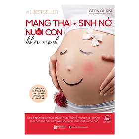 Hình ảnh Sách Mang Thai Sinh Nở Và Nuôi Con Khỏe Mạnh