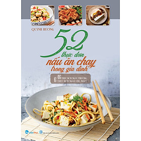 52 Thực Đơn Nấu Ăn Chay Trong Gia Đình - VT