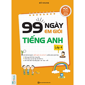 Sách 99 Ngày Em Giỏi Tiếng Anh Lớp 4