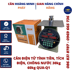 Mua CÂN ĐIỆN TỬ CÂN HÀNG TÍCH ĐIỆN TÍNH TIỀN TỰ ĐỘNG 30kg - 60kg QUA/Q1 (Cân điện tử tính tiền tự động - tích điện) - BẢO HÀNH 2 NĂM.   CÂN-HOÀNG-MINH-PHÁT