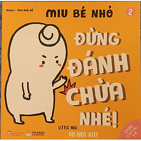 Sách Ehon Song ngữ Anh - Việt: Kĩ Năng Sống - Miu Bé Nhỏ - Phần 1 - Lẻ Tùy Chọn (1-6 tuổi) - Công ty Cổ Phần sách và Thiết bị Giáo dục Muki Việt Nam