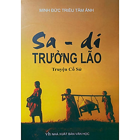 Sa di Trưởng Lão - truyện cổ sử