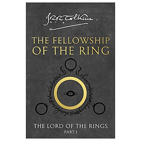 The Fellowship Of The Ring The Lord Of The Rings Part 1