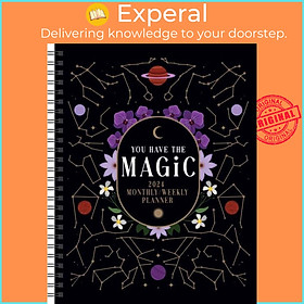 Sách - You Have the Magic 12-Month 2024 Weekly Planner Calendar by Viki Lester (UK edition, paperback)
