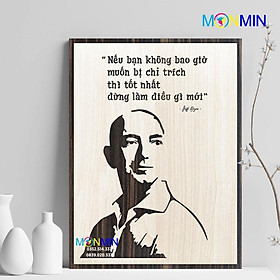 Mua Tranh gỗ slogan tạo động lực Monmin M043 - Nếu bạn không bao giờ muốn bị chỉ trích thì tốt nhất đừng làm điều gì mới