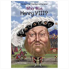 [Download Sách] Who Was Henry VIII?