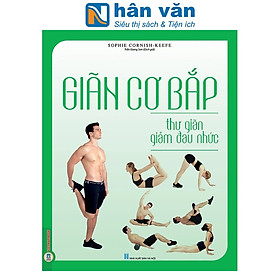 Giãn Cơ Bắp Thư Giãn Giảm Đau Nhức