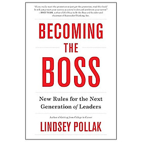 Download sách Becoming the Boss: New Rules for the Next Generation of Leaders