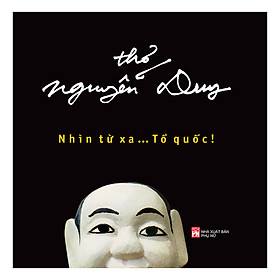 Nhìn Từ Xa... Tổ Quốc