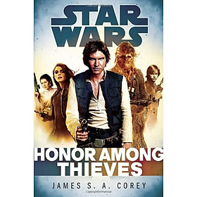 Honor Among Thieves: Star Wars (Empire and Rebellion)