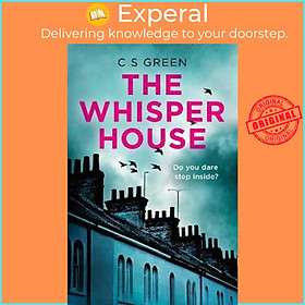 Sách - The Whisper House : A Rose Gifford Book by C S Green (UK edition, paperback)
