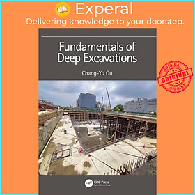 Sách - Fundamentals of Deep Excavations by Chang-Yu Ou (UK edition, paperback)