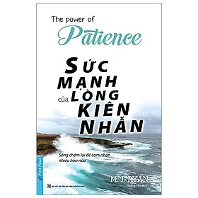 Sức Mạnh Lòng Kiên Nhẫn