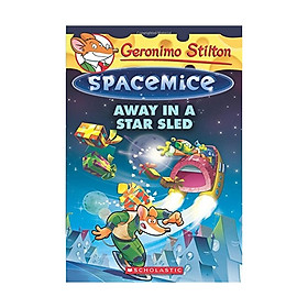 Away In A Star Sled: Spacemice #8