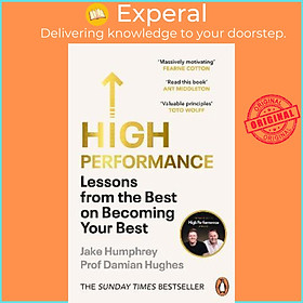 Sách - High Performance : Lessons from the Best on Becoming Your Best by Jake Humphrey (UK edition, paperback)