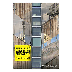 Download sách Unpacking Construction Site Safety