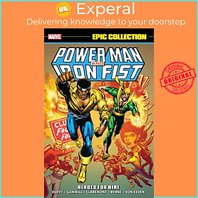 Hình ảnh Sách - Power Man & Iron Fist Epic Collection: Heroes For Hire by Mary Jo Duffy,Chris Claremont (US edition, paperback)