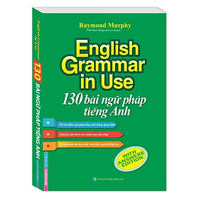 Sách - English Grammar in use - 130 bài ngữ pháp tiếng Anh (in màu)