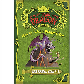 Sách How To Train Your Dragon: How To Twist A Dragon'S Tale