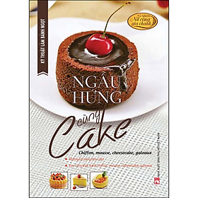 Ảnh bìa Kỹ Thuật Làm Bánh Ngọt - Ngẫu hứng cùng Cake