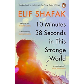 Hình ảnh Sách - 10 Minutes 38 Seconds in this Strange World : SHORTLISTED FOR THE BOOKER P by Elif Shafak (UK edition, paperback)