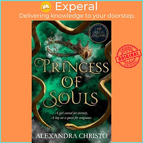 Sách - Princess of Souls - from the author of To Kill a Kingdom, the TikTok by Alexandra Christo (UK edition, paperback)