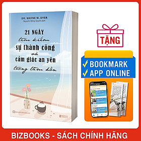 21 Ngày Tìm Kiếm Sự Thành Công Và Cảm Giác An Yên Trong Tâm Hồn