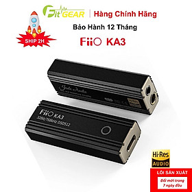 Mua FiiO KA3 - Hàng chính hãng- Bảo hành chính hãng 12 tháng