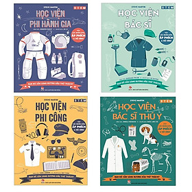 Sách bộ 04 cuốn STEM #3 - Học viện Phi công/ Học viện Bác sĩ/ Học viện Phi hành gia/ Học viện Bác sĩ thú y