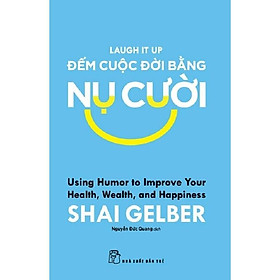 Sách - Đếm Cuộc Đời Bằng Nụ Cười - Shai Gelber - NXB Trẻ