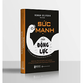 Sức mạnh của động lực – Nghệ thuật vượt lên những cám dỗ ( tặng bookmark giấy)