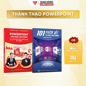 Bộ Sách Hay Tin Học Văn Phòng PowerPoint Và 101 Phím Tắt Nâng Cao Kỹ Năng Thuyết Trình