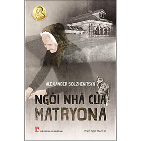 Sách Ngôi Nhà Của Matryona