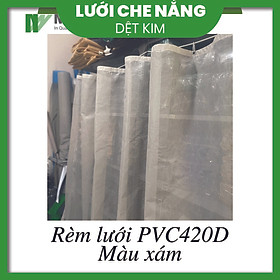 Mua RÈM LƯỚI CHẮN BỤI  CÔN TRÙNG  CHE NẮNG - LƯỚI PVC420D MÀU XÁM - KHỔ LƯỚI 1.8M