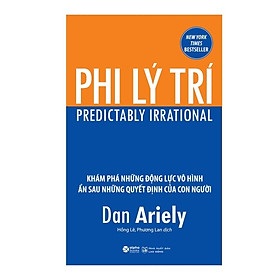 Phi Lý Trí - Dan Ariely - Bản Quyền