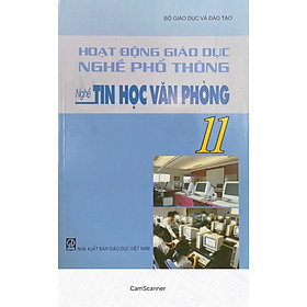 Hoạt động giáo dục nghề phổ thông – Nghề tin học văn phòng 11