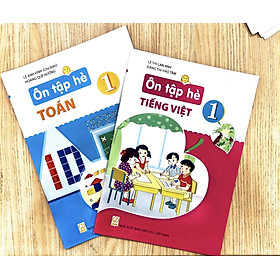 Bộ sách Ôn tập hè Toán- Tiếng Việt lớp 1 - combo 2 môn