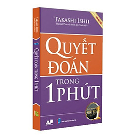 QUYẾT ĐOÁN TRONG 1 PHÚT (BẢN ĐẶC BIỆT)