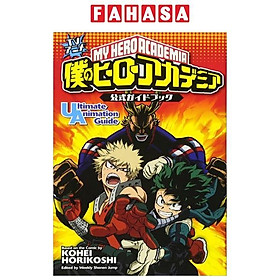 Sách ngoại văn: TVアニメ 僕のヒーローアカデミア 公式ガイドブック Ultimate Animation Guide - Tv Anime My Hero Academia Official Guide Book Ultimate Animation Guide - Kinokuniya Book Stores