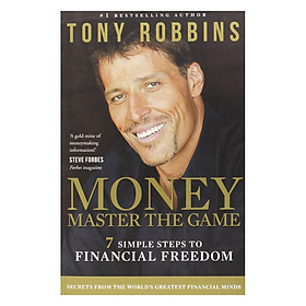 Money: Master The Game: 7 Simple Steps To Financial Freedom