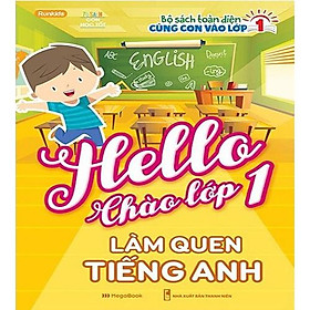 Hello Chào Lớp 1 - Làm Quen Tiếng Anh