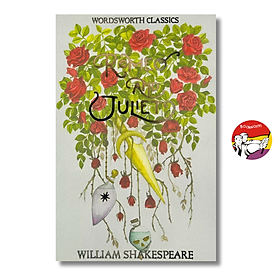 Romeo and Juliet by William Shakespeare - Wordsworth Classic - Ngoại văn Kinh điển Anh - 