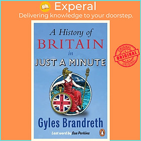 Sách - A History of Britain in Just a Minute by Gyles Brandreth (UK edition, paperback)