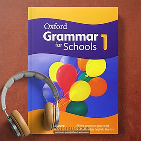 Oxford Grammar for School màu đẹp tặng file nghe MP3